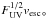 \hbox{$F_\mathrm{UV}^{1/2} v_{{\rm esc} \, \circ}$}