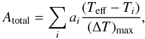 \begin{equation} A_{\rm total} = \sum_{i} a_i \frac{(T_{\rm eff} - T_i)}{(\Delta T)_{\rm max}} , \label{eqn:spot_area_orig_di} \end{equation}