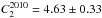 \hbox{$C_2^{2010}=4.63 \pm 0.33$}