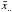 \hbox{$\bar{x}_{..}$}