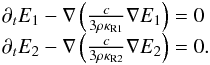 \begin{eqnarray} \begin{array}{@{}lcl@{}} \partial_t E_1 - \nabla \left( \frac{c}{3\rho \kappa_{\mathrm{R}1}} \nabla E_1 \right) = 0 \\ \partial_t E_2 - \nabla \left( \frac{c}{3\rho \kappa_{\mathrm{R}2}} \nabla E_2 \right) = 0. \end{array} \label{eq:dirac} \end{eqnarray}