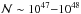 \hbox{$\mathcal{N}\sim 10^{47}{-}10^{48}$}