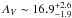 \hbox{$A_{V}\sim16.9^{+2.6}_{-1.9}$}