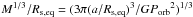\hbox{$M^{1/3}/\Rseq = ( 3 \pi ( \aRseq )^3/G \Porb^2 )^{1/3}$}