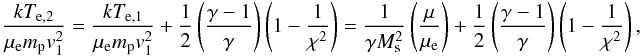 \begin{eqnarray} \label{eq:tel} \frac{kT_{\mathrm{e},2}}{\mu_{\mathrm{e}}m_{\mathrm{p}}v_1^2}= \frac{kT_{\mathrm{e},1}}{\mu_{\mathrm{e}}m_{\mathrm{p}}v_1^2} + \frac{1}{2} \left(\frac{\gamma-1}{\gamma}\right) \left(1-\frac{1}{\chi^2}\right) = \frac{1}{\gamma M_\mathrm{s}^2}\left(\frac{\mu}{\mu_{\mathrm{e}}}\right) + \frac{1}{2}\left(\frac{\gamma-1}{\gamma}\right)\left(1-\frac{1}{\chi^2}\right), \end{eqnarray}