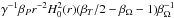\hbox{$\gamma^{-1} \beta_P r^{-2} H_0^2(r) (\beta_T/2 - \beta_\Omega -1) \beta_\Omega^{-1}$}