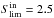 \hbox{$S_{\rm lim}^{\rm in}= 2.5 $}