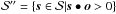 \hbox{${\cal S}''=\{\boldsymbol s\in{\cal S}|\boldsymbol s\bullet\boldsymbol o>0\}$}