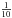 \hbox{$\frac{1}{10}$}
