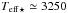 \hbox{$\teff{}_\star \simeq 3250$}