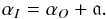 \begin{eqnarray} \label{eq:si4} \alpha_{I} = \alpha_{O} + \mathfrak{a}. \end{eqnarray}