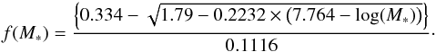 \begin{equation} f(M_\ast)= { \left\{ 0.334 - \sqrt{1.79 - 0.2232 \times \left(7.764 - \log(M_\ast) \right) } \right\} \over 0.1116}\cdot \end{equation}