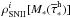 \hbox{$\rho^i_{\rm SNII}[M_\ast(\overline\tau^{\rm h}_\ast)]$}