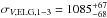 \hbox{$\sigma_{V,{\rm ELG,1-3}}=1085_{-68}^{+67}$}