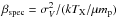 \hbox{$\beta_{\rm spec}=\sigma_V^2/(kT_{\rm X}/\mu m_{\rm p})$}