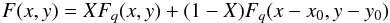 \begin{eqnarray*} F(x,y) = XF_{q}(x,y)+(1-X)F_{q}(x-x_0,y-y_0) \end{eqnarray*}