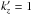 \hbox{$k_z'=1$}