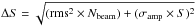 \hbox{$\Delta S = \sqrt{({\rm rms}^2\times N_{\rm beam}) + (\sigma_{\rm amp}\times S)^2}$}