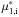 \hbox{$\mu _{1,\mathrm i}^{\ast }$}