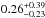 \hbox{$0.26^{+0.39}_{-0.23}$}