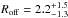 \hbox{$R_{\rm off}=2.2^{+1.5}_{-1.3}$}