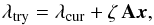 \appendix \setcounter{section}{3} \begin{equation} \lambda_{\rm try}=\lambda_{\rm cur} + \zeta\,\bA \bx , \end{equation}