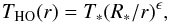 \begin{equation} T_{\rm HO}(r) = T_*(R_*/r)^\epsilon, \end{equation}
