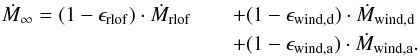 \appendix \setcounter{section}{1} \begin{eqnarray} \dot{M}_{\infty} = (1 - \epsilon_{\mathrm{rlof}}) \cdot \dot{M}_{\mathrm{rlof}} &&+ (1 - \epsilon_{\mathrm{wind,d}}) \cdot \dot{M}_{\mathrm{wind,d}}\nonumber \\ &&+ (1 - \epsilon_{\mathrm{wind,a}}) \cdot \dot{M}_{\mathrm{wind,a}}. \end{eqnarray}