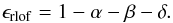\appendix \setcounter{section}{1} \begin{equation} \epsilon_{\mathrm{rlof}} = 1 - \alpha - \beta - \delta. \end{equation}