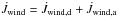 \hbox{$\dot{J}_{\mathrm{wind}} = \dot{J}_{\mathrm{wind,d}} + \dot{J}_{\mathrm{wind,a}}$}