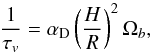 \appendix \setcounter{section}{1} \begin{equation} \frac{1}{\tau_v} = \alpha_{\rm D} \left(\frac{H}{R}\right)^2 \Omega_b, \label{eq_disk_tau_visc} \end{equation}
