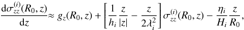 \begin{equation} \label{finalJeans} \frac{{\rm d}\sigma_{zz}^{(i)}(R_0,z)}{{\rm d}z} \!\! \approx g_z(R_0,z) + \left[ \frac{1}{h_i} \frac{z}{|z|} - \frac{z}{2\lambda_i^2} \right] \sigma_{zz}^{(i)}(R_0,z) - \frac{\eta_i}{H_i} \frac{z}{R_0} , \end{equation}