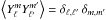 \hbox{$\left< Y_\ell^m Y_{\ell^\prime}^{m^\prime} \right> = \delta_{\ell,\ell^\prime} \, \delta_{m,m^\prime}$}
