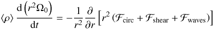 \begin{eqnarray} \label{shellular_omega_r} \left< \rho \right> \deriv{\left(r^2 \Omega_0\right)}{t} = -\frac{1}{r^2} \derivp{}{r} \left[r^2 \left( \mathcal{F}_{\rm circ} + \mathcal{F}_{\rm shear} + \mathcal{F}_{\rm waves} \right) \right] \end{eqnarray}