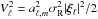 \hbox{$V_\ell^2 = a_{\ell,m}^2 \sigma_{\rm R}^2 \vert \vec \xi_\ell \vert^2/2$}