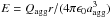 \hbox{$E=Q_{\rm agg}r/(4\pi\epsilon_{0}a^{3}_{\rm agg})$}