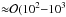 \hbox{${\approx} \mathcal{O}(10^{2}{-}10^{3}$}