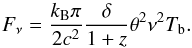 \appendix \setcounter{section}{1} \begin{equation} F_\nu = \frac{k_{\rm B} \pi}{2c^2} \frac{\delta}{1+z} \theta^2 \nu^2 T_{\rm b}. \label{vlbi} \end{equation}