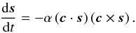 \begin{eqnarray} \frac{{\rm d}{\vec s}}{{\rm d}t} = -\alpha \left({\vec c}\cdot{\vec s}\right) \left({\vec c}\times {\vec s}\right). \label{sdyn1} \end{eqnarray}