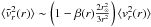 \hbox{$\avg{\tilde{v}_r^2(r)}\sim\br{ 1-\beta(r)\frac{2\rsun^2}{3r^2}}{\avg{v_r^2(r)}}$}