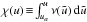 \hbox{$\chi(u)\!\equiv\!\int_{u_a}^u \nu(\tilde{u})\ud{\tilde{u}}$}