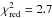 \hbox{$\chi^2_{\rm red} = 2.7$}