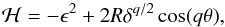 \begin{equation} \label{eq:Hqeps} \mathcal{H} = -\epsilon^2 + 2 R \delta^{q/2} \cos(q\theta), \end{equation}