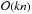 \hbox{$\mathcal{O}(kn)$}