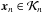 \hbox{$\vec{x}_n \in \mathcal{K}_n$}