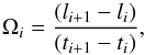\begin{equation} {\Omega_{i} = \frac{(l_{i+1} - l_{i})} {(t_{i+1} - t_{i})}} , \end{equation}