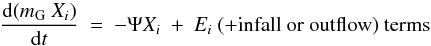 \appendix \setcounter{section}{3} \begin{equation} {{{\rm d}(m_{\rm G} \ X_i)}\over{{\rm d}t}} \ = \ - \Psi X_i \ + \ E_i \ (+ {\rm infall} \ {\rm or} {\rm \ outflow }) \ {\rm terms} \label{eq:chem1} \end{equation}