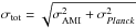 \hbox{$\sigma_{\rm tot} = \sqrt{\sigma_{\rm AMI}^{2}+\sigma_{Planck}^{2}}$}