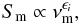 \begin{equation} S_\mathrm{m}\propto \nu_\mathrm{m}^{\epsilon_i}, \label{smvm} \end{equation}