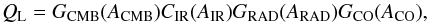 \begin{equation} Q_{\rm L} = G_{\rm CMB}(A_{\rm CMB}) C_{\rm IR}(A_{\rm IR}) G_{\rm RAD}(A_{\rm RAD}) G_{\rm CO}(A_{\rm CO}), \end{equation}